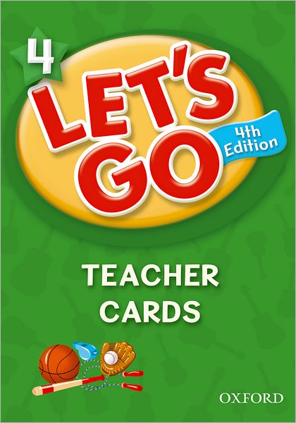 Let's Go 4 Teacher Cards: Language Level: Beginning to High Intermediate. Interest Level: Grades K-6. Approx. Reading Level: K-4