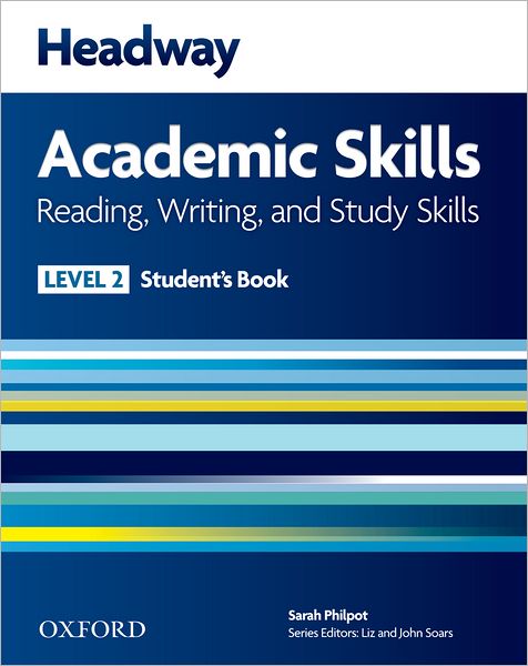 Headway 2 Academic Skills Reading and Writing Student's Book