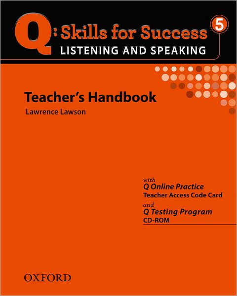 Q Skills for Success: Listening and Speaking 5: Teacher's Book with Testing Program CD-ROM
