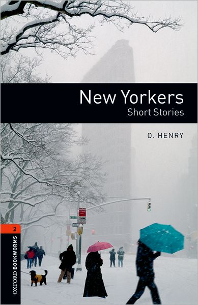 Oxford Bookworms Library: Level 2: : New Yorkers - Short Stories