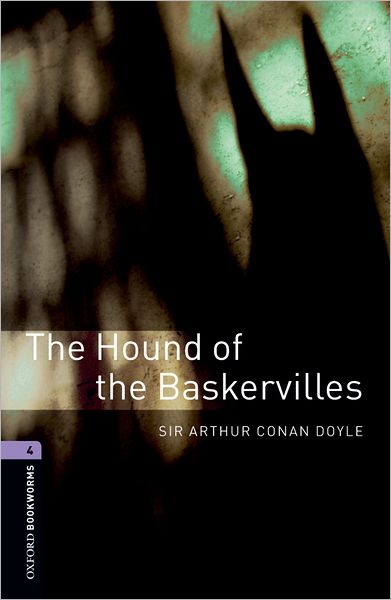 Oxford Bookworms Library: The Hound of the Baskervilles: Level 4: 1400-Word Vocabulary