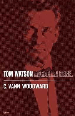 Tom Watson, Agrarian Rebel