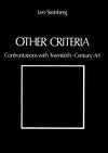 Other Criteria: Confrontations with Twentieth-Century Art