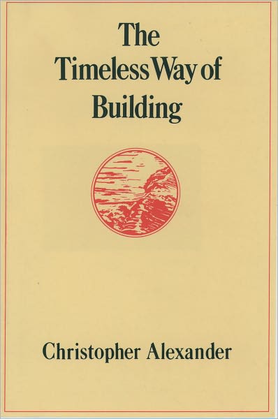 Timeless Way of Building