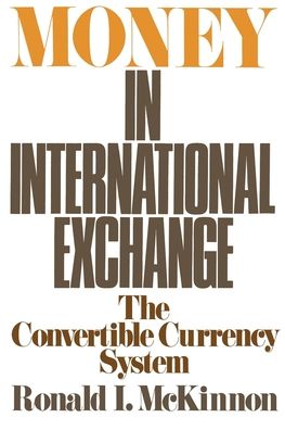 Money in International Exchange: The Convertible Currency System
