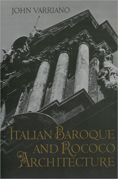 Italian Baroque and Rococo Architecture