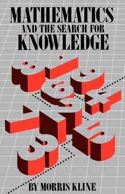 Mathematics and the Search for Knowledge
