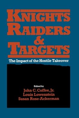 Knights, Raiders, and Targets: The Impact of the Hostile Takeover