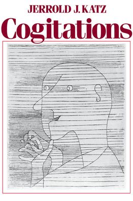 Cogitations: A Study of the Cogito in Relation to the Philosophy of Logic and Language and a Study of Them in Relation to the Cogito