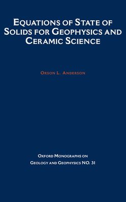 Equations of State for Solids in Geophysics and Ceramic Science