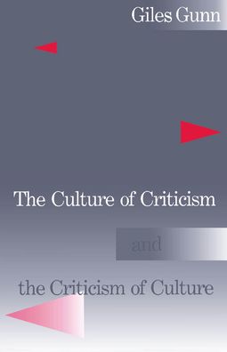 The Culture of Critisim and the Critisim of Culture