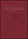 The American Historical Association's Guide to Historical Literature (2 Vol Set.)