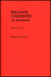 Polymer Chemistry: An Introduction