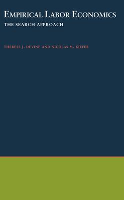 Empirical Labor Economics: The Search Approach