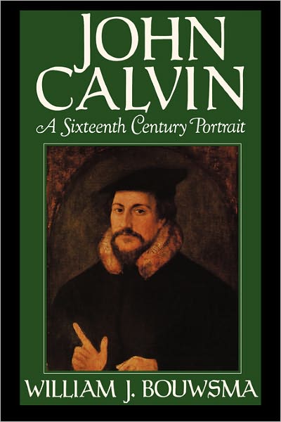 John Calvin; A Sixteenth Century Portrait