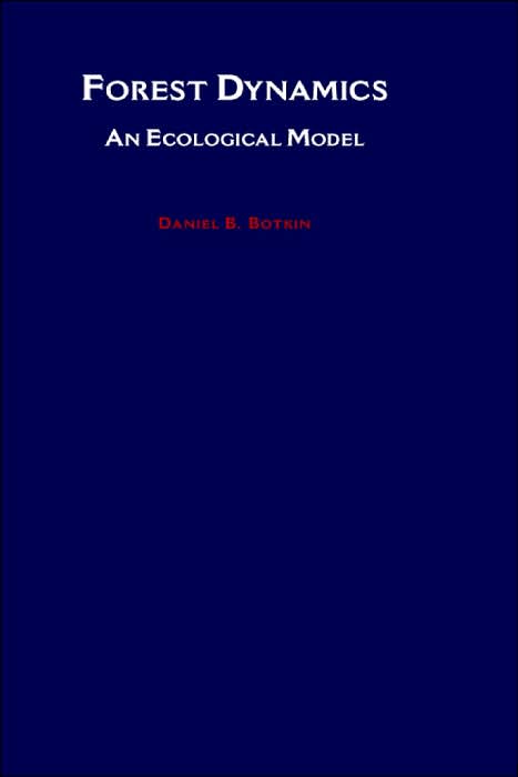 Forest Dynamics: An Ecological Model