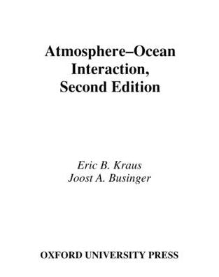 Atmosphere-Ocean Interaction (Oxford Monographs on Geology and Geophysics Series)