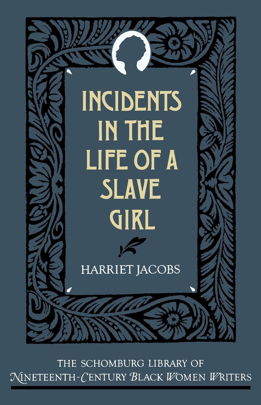 Incidents in the Life of a Slave Girl