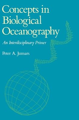Concepts in Biological Oceanography: An Interdisciplinary Primer