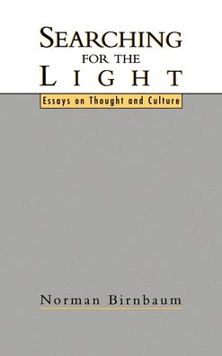 Searching for the Light: Essays on Thought and Culture