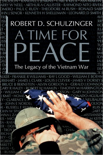 A Time for Peace: The Legacy of the Vietnam War