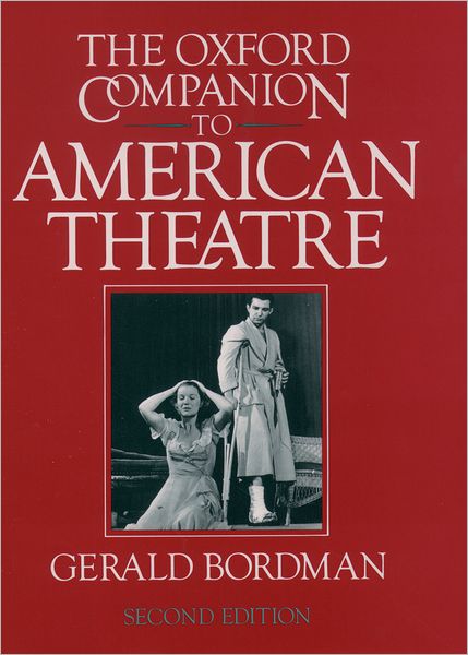 The Oxford Companion to American Theatre