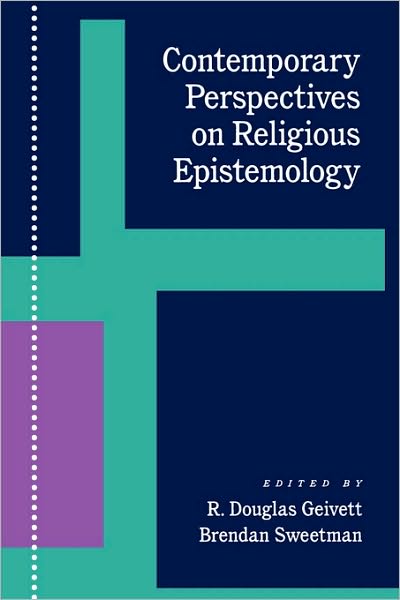 Contemporary Perspectives on Religious Epistemology