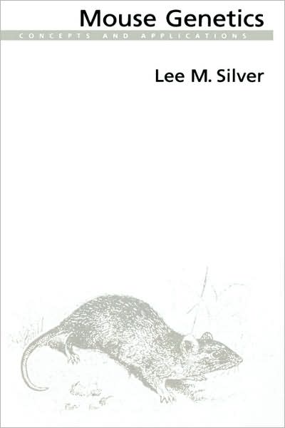 Mouse Genetics : Concepts and Applications