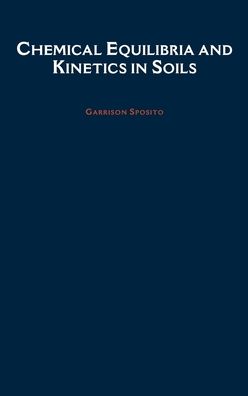 Chemical Equilibria and Kinetics in Soils