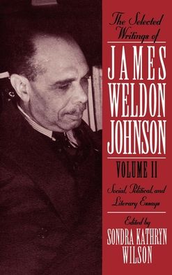 The Selected Writings of James Weldon Johnson