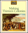 Making Thirteen Colonies (A History of US Series #2)