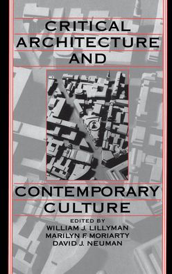 Critical Architecture and Contemporary Culture