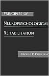 Principles of Neuropsychological Rehabilitation