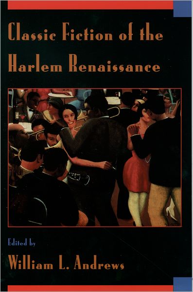 Classic Fiction of the Harlem Renaissance