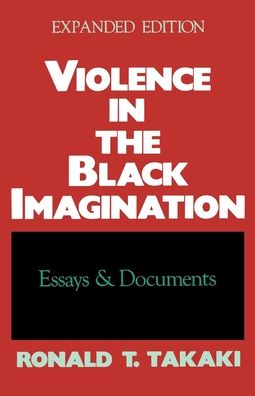 Violence in the Black Imagination: Essays and Documents