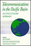 Telecommunications in the Pacific Basin: An Evolutionary Approach