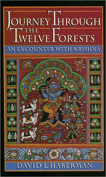 Journey through the Twelve Forests: An Encounter with Krishna