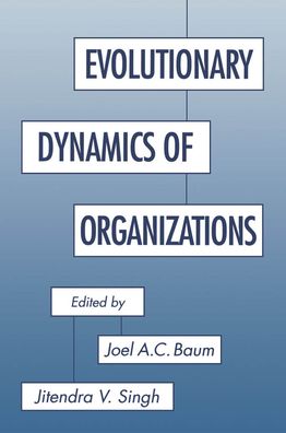 Evolutionary Dynamics of Organizations