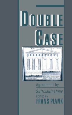 Double Case: Agreement by Suffixaufnahme