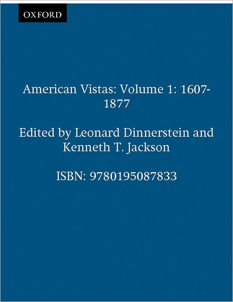 American Vistas: Volume 1: 1607-1877