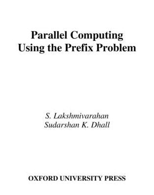 Parallel Computing Using the Prefix Problem