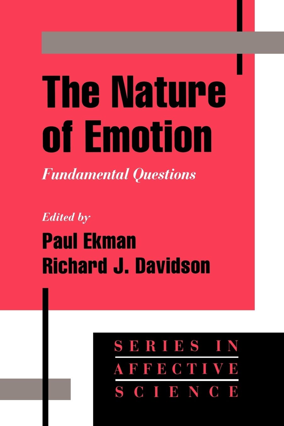 The Nature of Emotion: Fundamental Questions