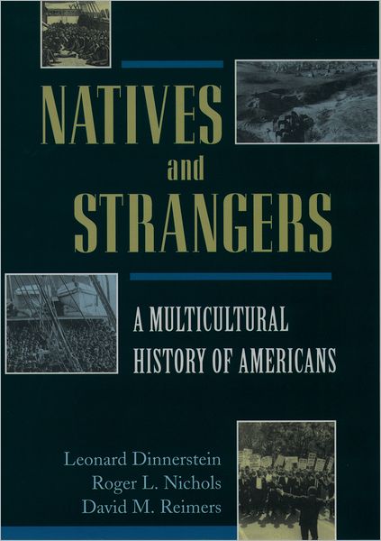 Natives and Strangers: A History of Ethnic Americans