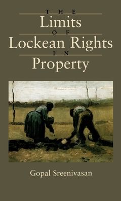 The Limits of Lockean Rights in Property