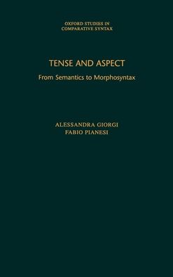 Tense and Aspect: From Semantics to Morphosyntax