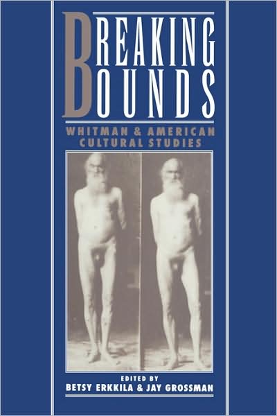Breaking Bounds: Whitman and American Cultural Studies