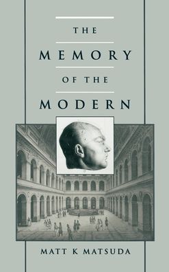 The Memory of the Modern