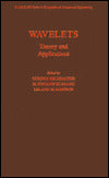 Wavelets: Theory and Applications
