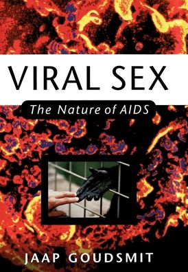 Viral Sex: The Nature of AIDS