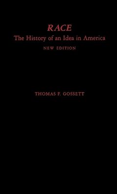 Race: The History of an Idea in America